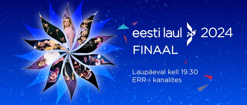 Our 10 Eesti Laul 2024 finalists